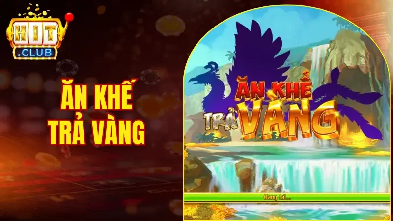 ăn khế trả vàng